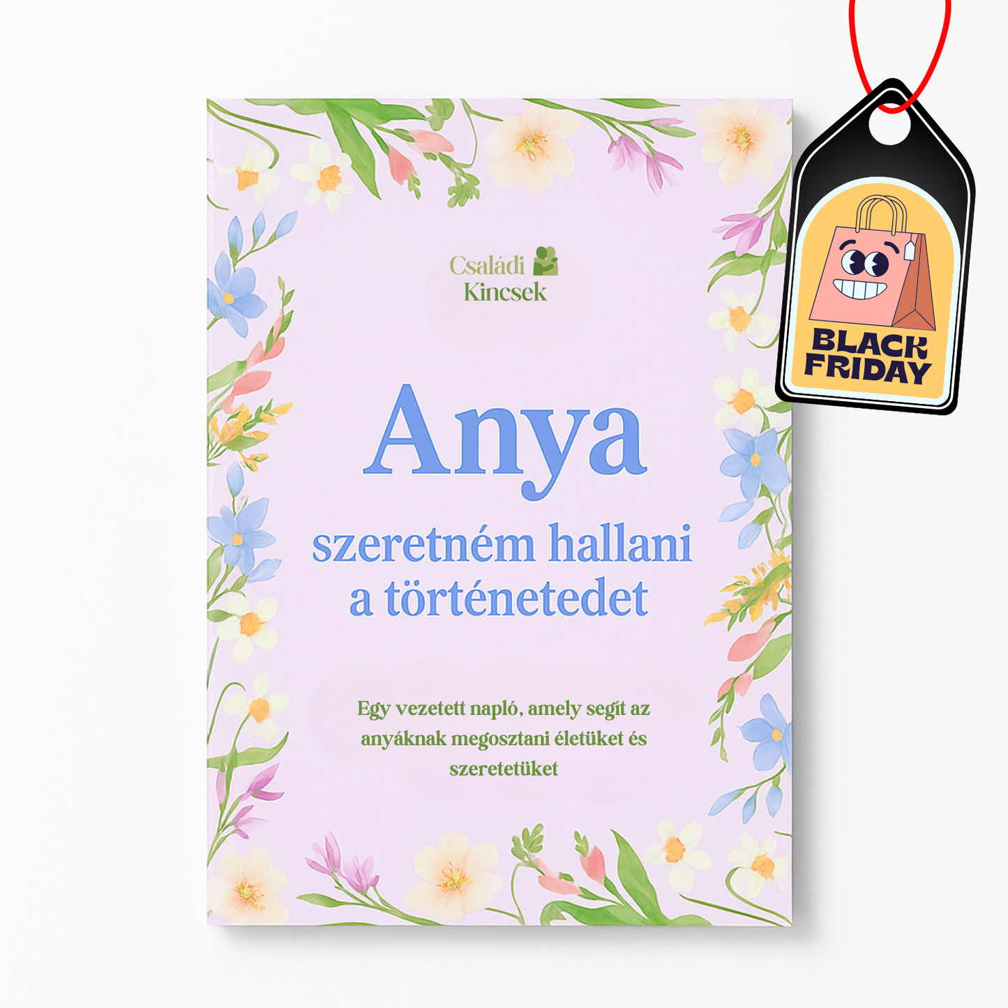 Anya emlékei – Vezetett napló 🩷 BLACK FRIDAY AKCIÓ 🩷