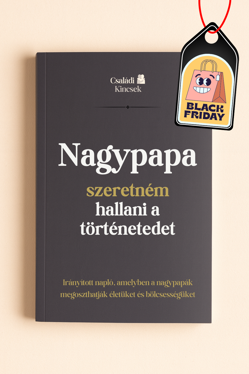 Nagypapa emlékei – Vezetett napló 💙 BLACK FRIDAY AKCIÓ 💙