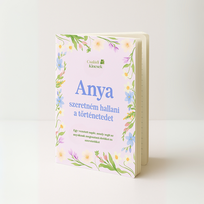 Anya emlékei – Vezetett napló 🩷 BLACK FRIDAY AKCIÓ 🩷