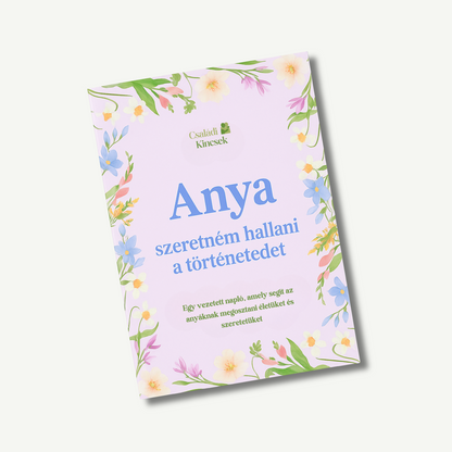 Anya emlékei – Vezetett napló 🩷 BLACK FRIDAY AKCIÓ 🩷