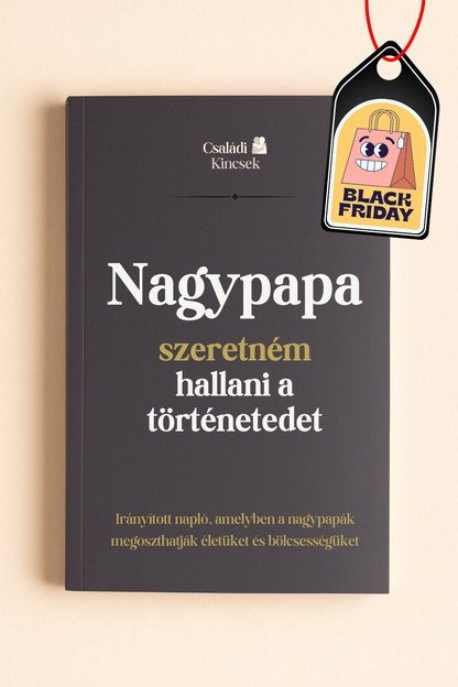 Nagypapa emlékei – Vezetett napló 💙 BLACK FRIDAY AKCIÓ 💙